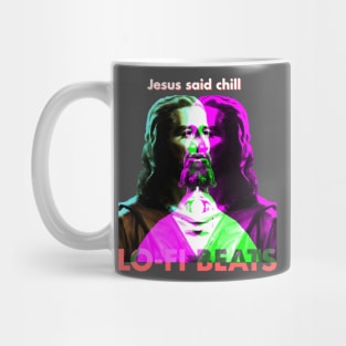 Jesus Said Lo-Fi Hip Hop Radio Mug